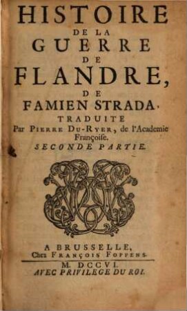 Histoire de la guerre de Flandre. 2. (1706). - 524 S. : Ill.