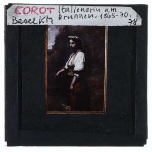 Corot, Italienerin am Brunnen