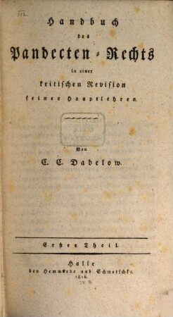 Handbuch des Pandecten-Rechts in einer kritischen Revision seiner Hauptlehren. 1