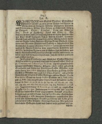 Lit. R. [...] Leopold von Gottes Gnaden/ Erwählter Römischer Käyser