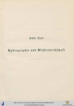 Erster Theil: Hydrographie und Wasserwirtschaft.