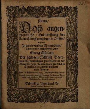 Kurtze, doch augenscheinliche Entwerffung der Calvinischen Comödien in Meissen ...