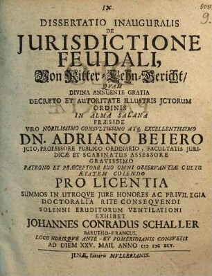 Dissertatio inauguralis de iurisdictione feudali, von Ritter-Lehn-Gericht : = Von Ritter-Lehn-Gericht