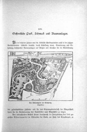 XVI. Oeffentliche Park-, Schmuck- und Baumanlagen