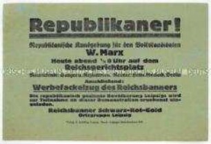 Flugblatt mit dem Aufruf zu einer Kundgebung für den republikanischen Kandidaten Marx bei der Reichspräsidentenwahl 1925