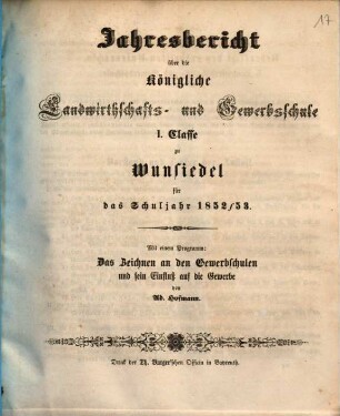 Jahresbericht über die Königliche Landwirthschafts- und Gewerbsschule II. Classe zu Wunsiedel : für das Schuljahr ... 1852/53
