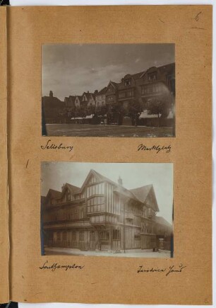 Marktplatz, Salisbury / Tudor House Museum, Southampton: Ansichten (aus: Skizzen- und Fotoalbum 26)