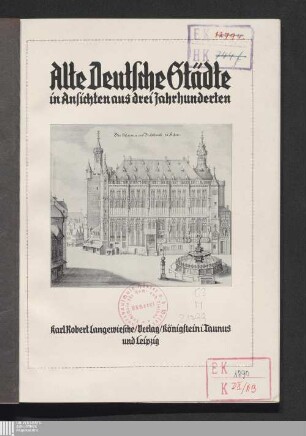 Alte deutsche Städte in Ansichten aus drei Jahrhunderten