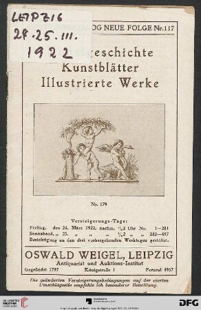 Kunstgeschichte, Kunstblätter, illustrierte Werke : Versteigerungs-Tage: Freitag, den 24. März 1922, Sonnabend, den 25. März 1922 (Katalog Nr. 117)