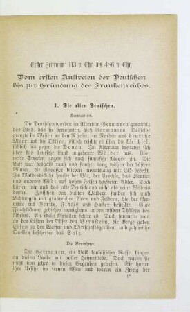 Erster Zeitraum: 113 n. Chr. bis 486 n. Chr. Vom ersten Auftreten der Deutschen bis zur Gründung des Frankenreiches