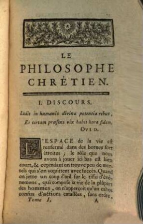 Le Philosophe Chrétien, Ou Discours Moraux. 1