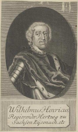 Bildnis von Wilhelmus Henricus, Herzog von Sachsen-Eisenach