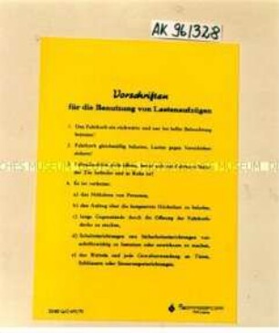 Tafel: "Vorschriften für die Benutzung von Lastenaufzügen"