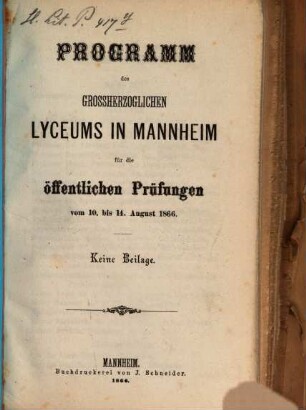 Programm des Grossherzoglichen Lyceums zu Mannheim. 1866