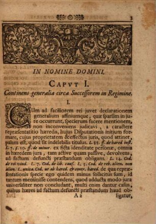 Dissertatio Inavgvralis De Svccessore In Regimine, Vom Regierungs-Nachfolger : Qvam Ex Decreto Magnifici Ictorvm Ordinis In Alma Noricorvm Vniversitate Pro Obtinenda Ivris Licentia H.L.Q.C. Pvblico Examini Ervditorvm Solenniter Ventilandam Svbiicit Ad Diem III. April. A.R.S. MDCCXXVII.