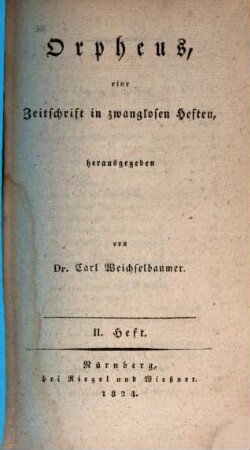 Orpheus : eine Zeitschr. in zwanglosen Heften. 2. 1824