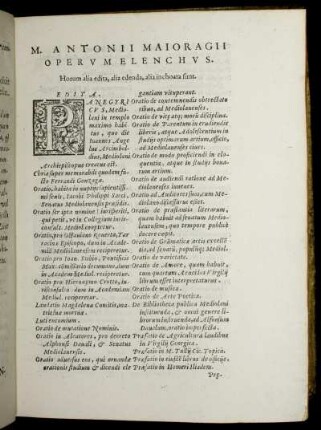 M. Antonii Maioragii opervm elenchvs. Horum alia edita, alia edenda, alia inchoata sunt