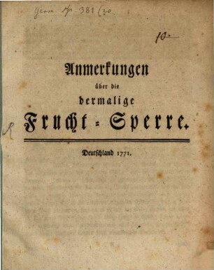 Anmerkungen über die dermalige Frucht-Sperre