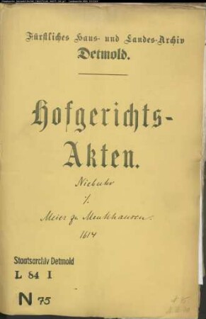Niebuhr, Ludolf zu Bechterdissen gegen Kord Meier zu Menkhausen - Verbesserung des Leibgedinges (Leibzucht)