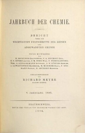 Jahrbuch der Chemie : Bericht über d. wichtigsten Fortschritte d. reinen u. angewandten Chemie. 5. 1895 (1896)