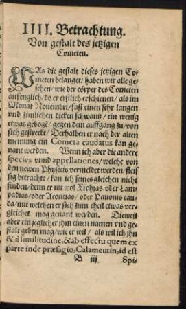 IIII. Betrachtung. Von gestalt des jetzigen Cometen.