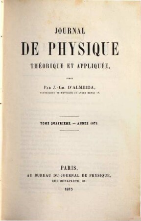 Journal de physique théorique et appliquée. 4. 1875