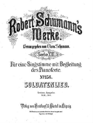 Robert Schumann's Werke, 13,156. = 13,4,38. Bd. 4, Nr. 38. Soldatenlied