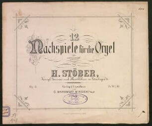 12 Nachspiele für die Orgel : Op. 8
