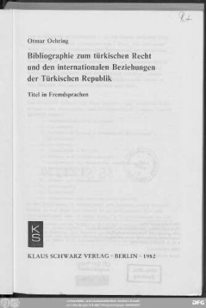 Bibliographie zum türkischen Recht und den internationalen Beziehungen der Türkischen Republik : Titel in Fremdsprachen