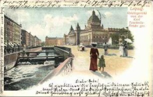 Leipzig: Reichsgericht von der Karl Tauchnitz-Brücke ges.