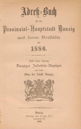 1886: Adreß-Buch für die Provinzial-Hauptstadt Danzig und deren Vorstädte
