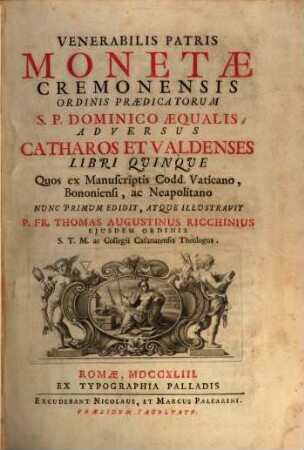 Monetae Adversus Catharos et Valdenses : libri quinque