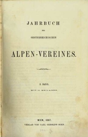 Jahrbuch des österreichischen Alpen-Vereines. 3. 1867