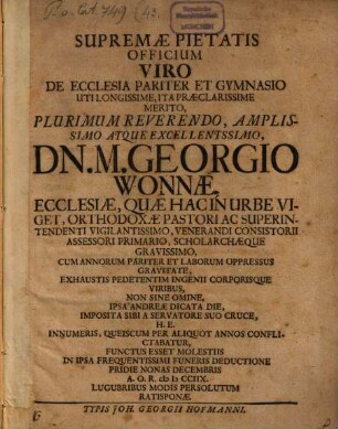 Supremae pietatis officium M. Georgio Wonnae, Pastoris ac Superint. Ratisb. lugubribus modis persolutum