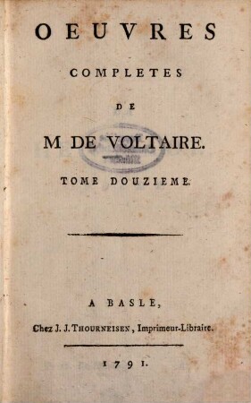 Oeuvres Complètes De M. De Voltaire, 12. La Henriade : Poeme
