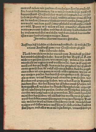 Auff das diß büchlin aüch ein nach red habe/ so wil ich Nycolaus Amßdorff gemeyner Christenheyt zu gut diße undericht thun.