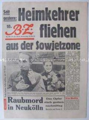 West-Berliner Tageszeitung "BZ" zur Übersiedlung von Kriegsheimkehrern aus der DDR in die Bundesrepublik