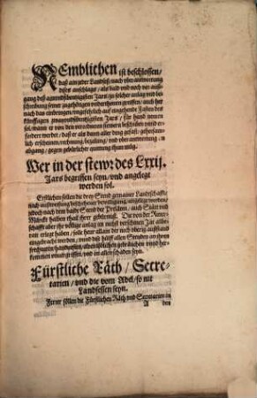 Instruction vnd Ordnung, gemainer Landtschafft, des Fürstenthumbs Obern vnd Nidern Bayrn, [et]c. Wie ein jeder Landseß, Gaistlichs oder Weltlichs Stands, mit anlegen, beschreiben, vnnd einbringen, der bewilligten stewer anlag, sich im LXXII. Jar halten sol