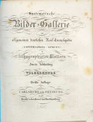 Systematische Bilder-Gallerie zur allgemeinen deutschen Real-Encyclopädie (Conversations-Lexicon) in lithographirten Blättern. 2, Völkerkunde