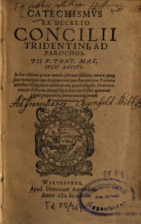 Catechismvs Ex Decreto Concilii Tridentini, Ad Parochos : Pii V. Pont. Max. Ivssv Editvs