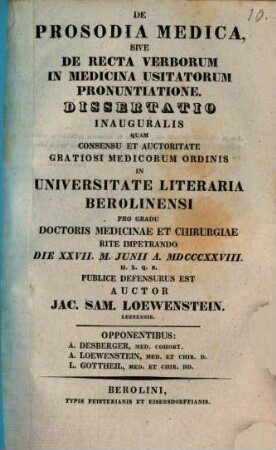 De prosodia medica, sive de recta verborum in medicina usitatorum pronuntiatione : dissertatio inaug.