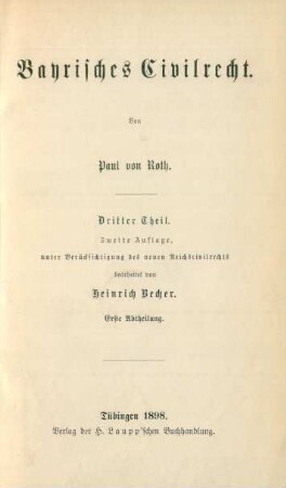 Theil 3, Abtheilung 1: Bayrisches Civilrecht