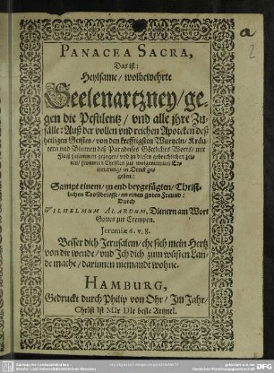 Panacea sacra : d. i.: Heylsame wolbewehrte Seelenartzney gegen die Pestilentz ...