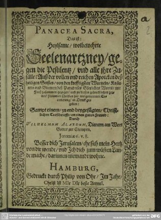Panacea sacra : d. i.: Heylsame wolbewehrte Seelenartzney gegen die Pestilentz ...