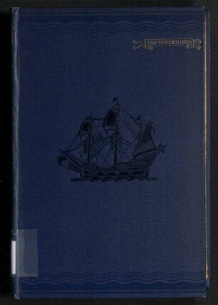 Sir Martin Frobisher; The Golden Hind Series