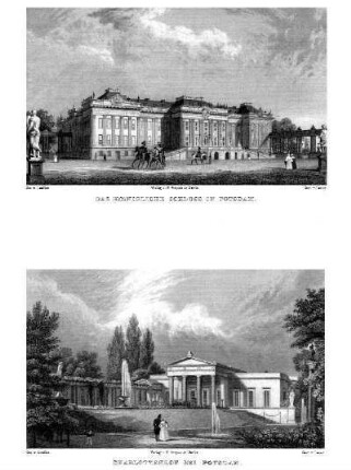 Tafel: Das Koenigliche Schloss in Potsdam; Charlottenhof bei Potsdam