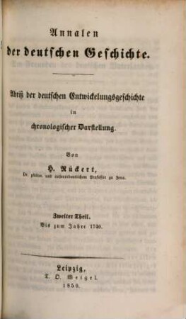 Annalen der deutschen Geschichte, 2. Bis zum Jahre 1740