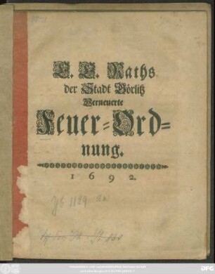 E. E. Rahts der Stadt Görlitz Verneuerte Feuer-Ordnung
