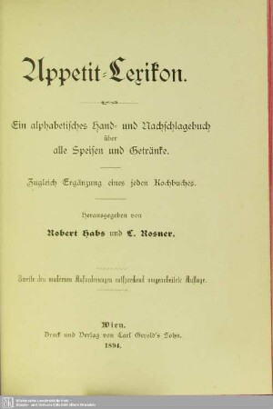Appetit-Lexikon : ein alphabetisches Hand- und Nachschlagebuch über alle Speisen und Getränke; zugleich Ergänzung eines jeden Kochbuches