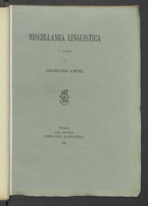 Miscellanea linguistica in onore di Graziadio Ascoli